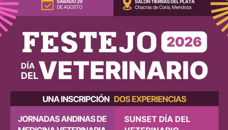 Jornadas Andinas y Festejo del Día del Veterinario 2026: 29 de agosto, Mendoza