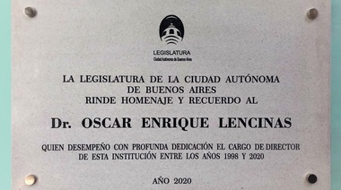 Descubren una placa en homenaje al Dr. Oscar Enrique Lencinas