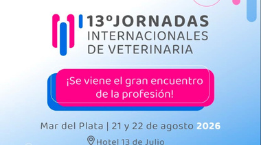 21 y 22 de Agosto  - Jornadas Internacionales de Veterinaria del CVPBA